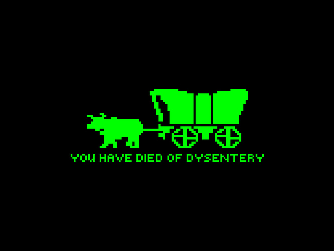 you-have-died-of-dysentery